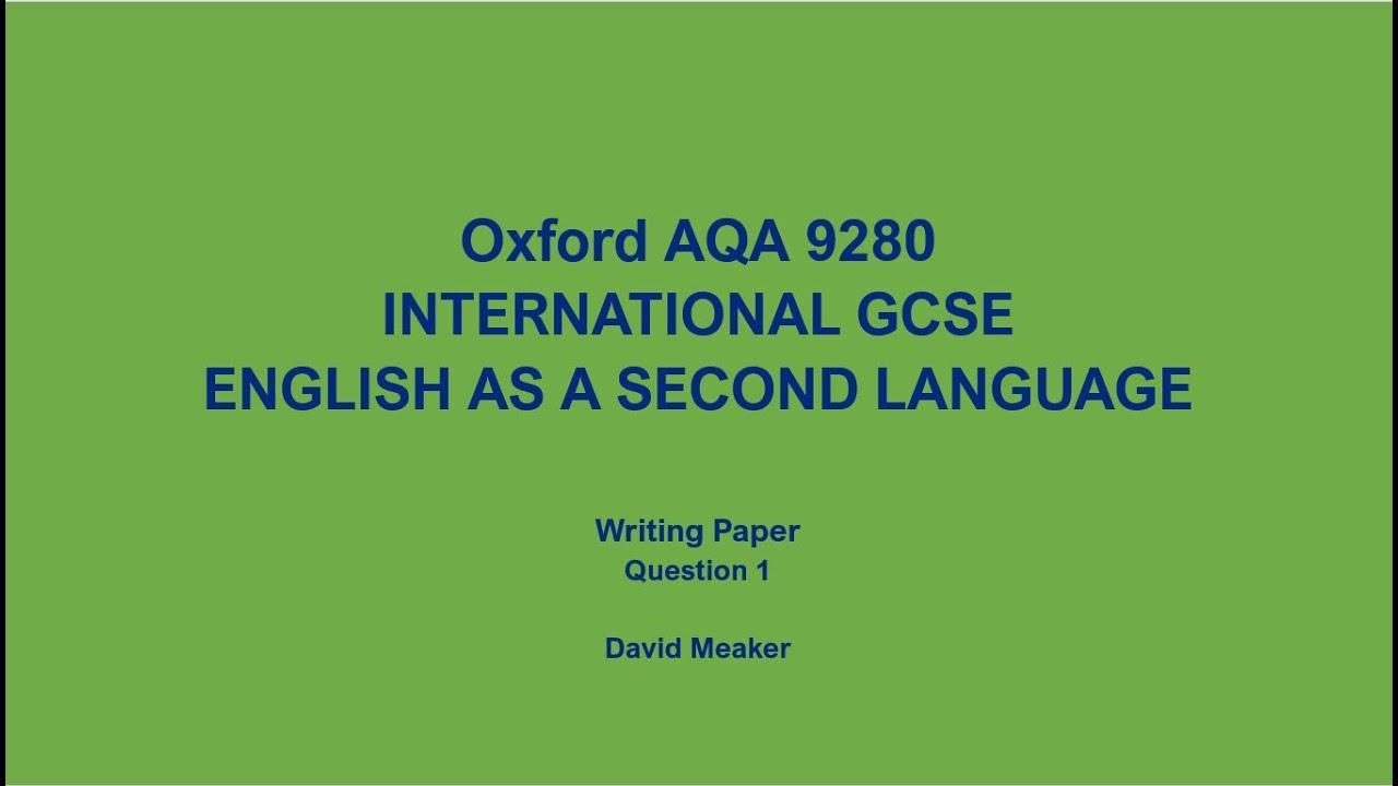 Oxford AQA English Second Language Writing Paper Question 1