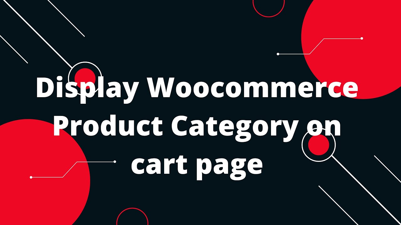 Display Woocommerce Product Category on cart page | Wordpress Tutorial