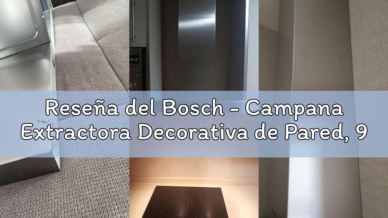 Reseña del Bosch - Campana Extractora Decorativa de Pared, 90 cm, Serie 2, Control Mecánico, Ilumina
