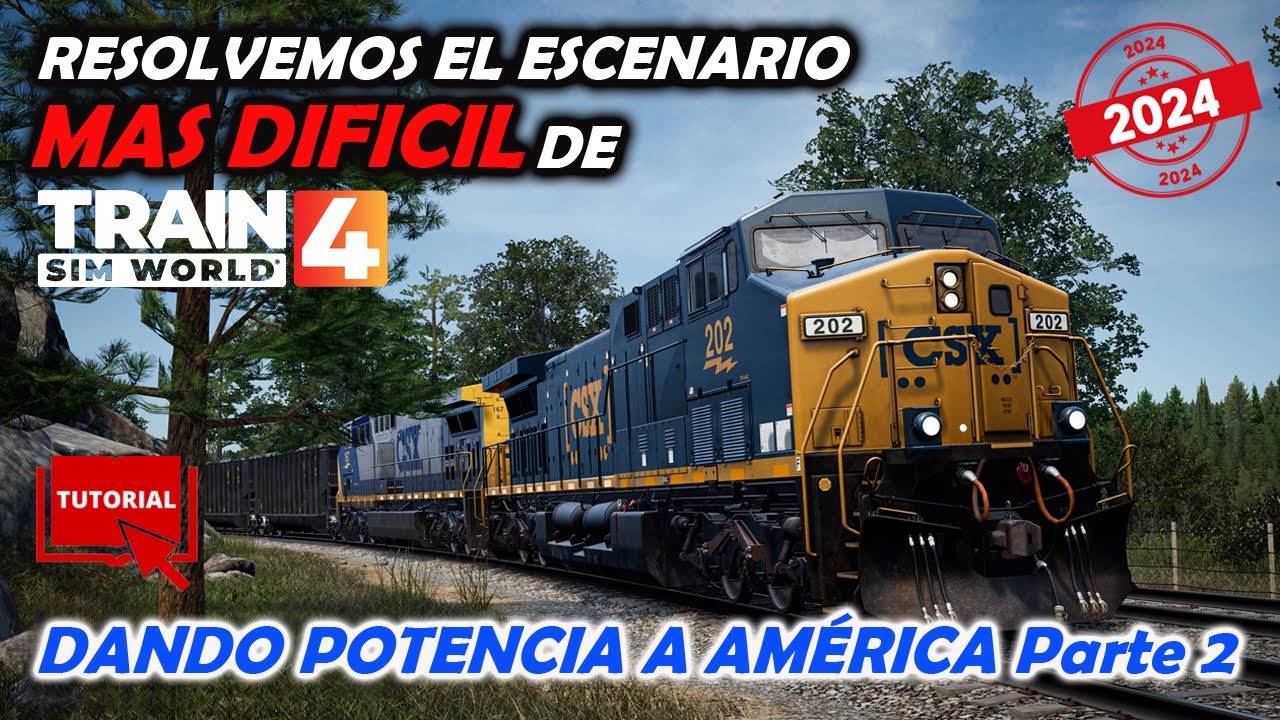 TRAIN SIM WORLD 4 Configuración AC4400CW para el escenario 🇺🇸 Dando potencia a América Parte 2 🇺🇸