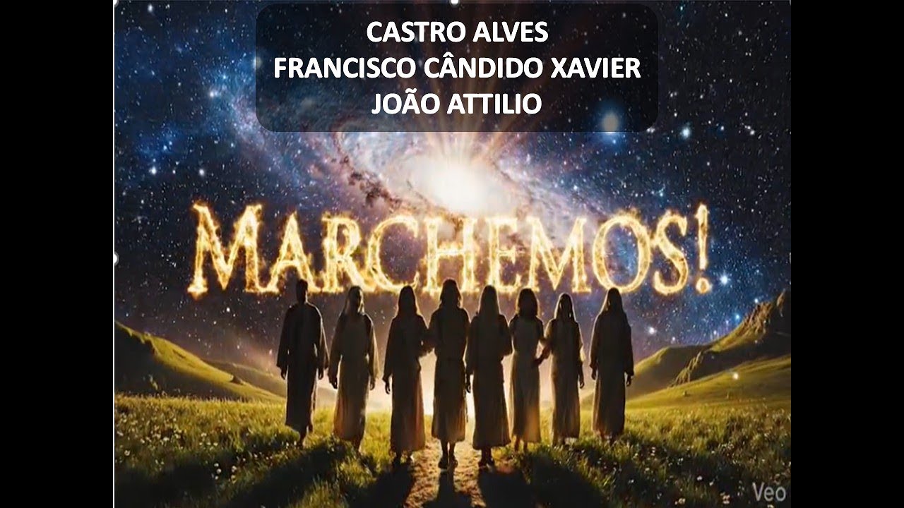 MARCHEMOS  - CASTRO ALVES  -  F C XAVIER - João Attilio