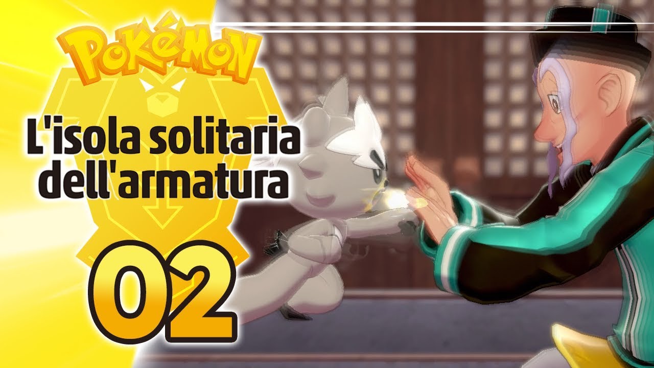 LE TRE PROVE DEL DOJO - L'isola Solitaria dell'Armatura (DLC Pokémon Spada e Scudo) ITA #02