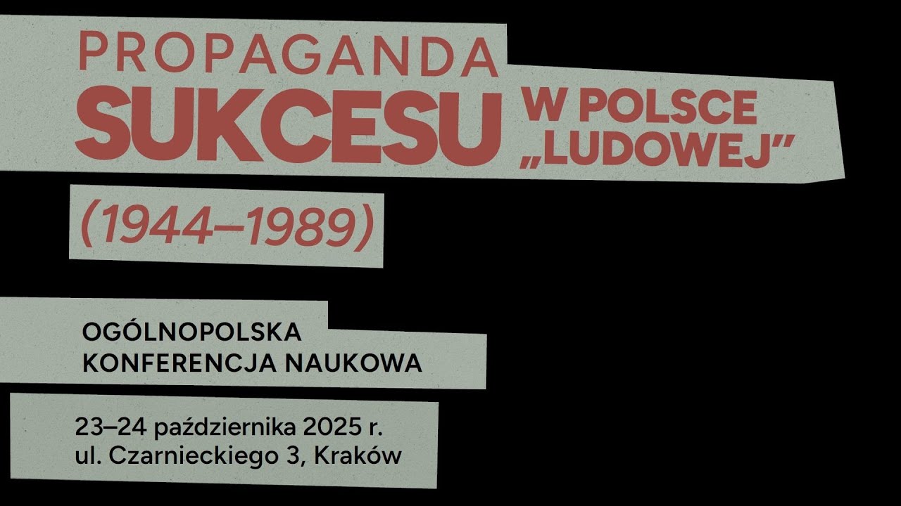 Propaganda sukcesu w Polsce „ludowej” (1944-1989). Panel 4