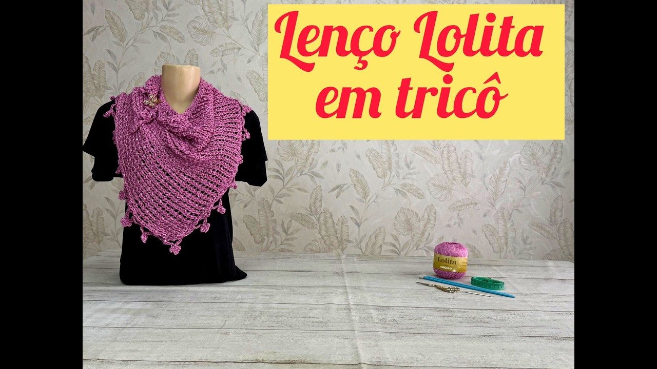 Lenço Lolita em tricô