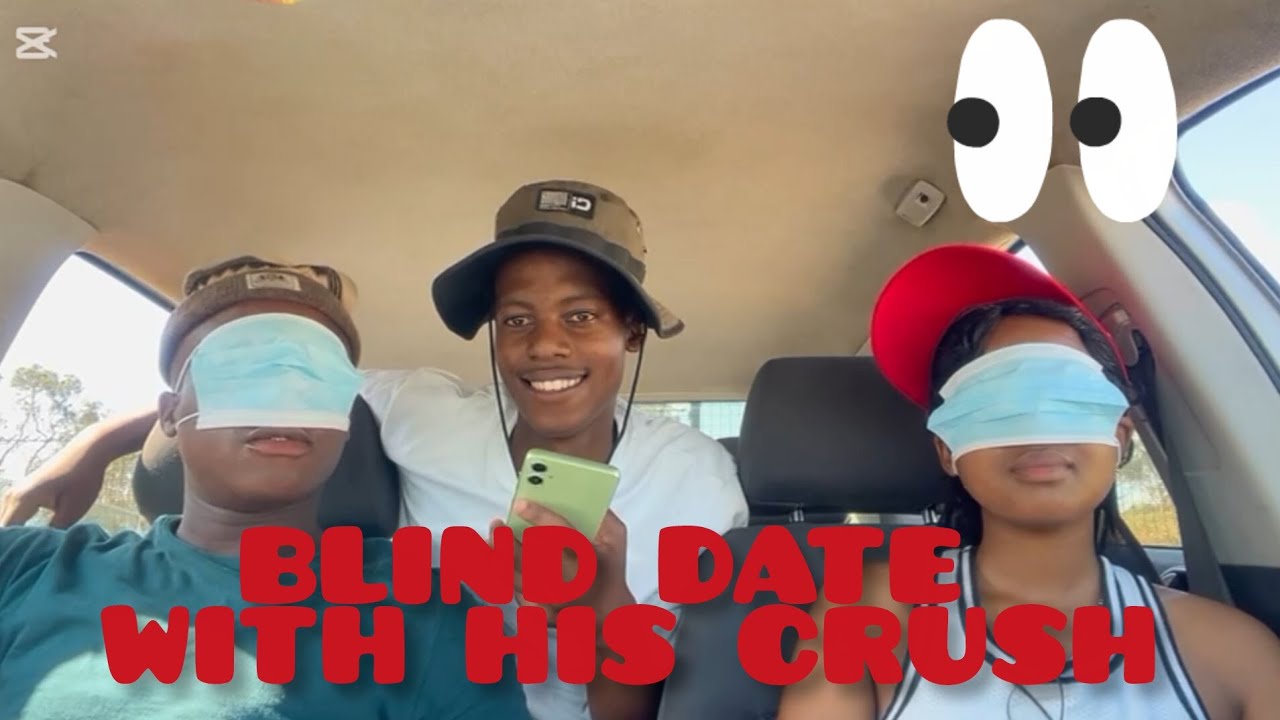 I PUT MY BRO ON A BLIND DATE WITH HIS CRUSH 😱‼️(( SA YOUTUBER))🇿🇦❤️‍🩹
