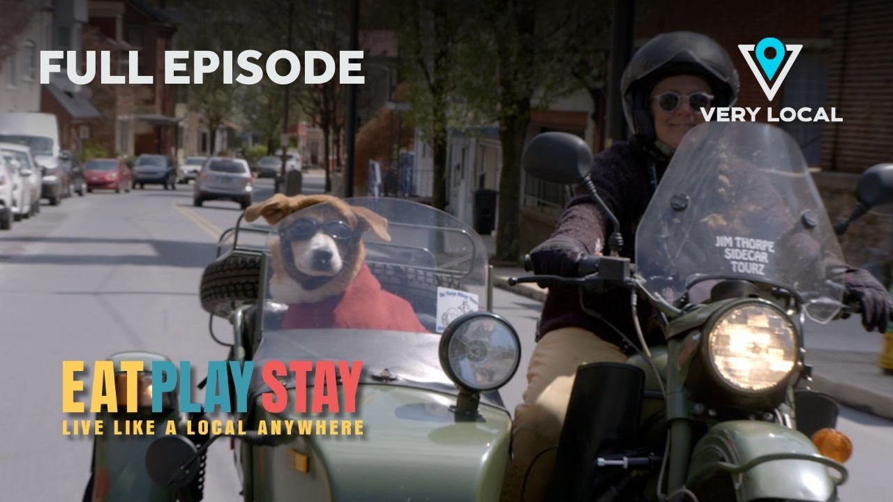 Eat Play Stay: On a Roll in Jim Thorpe, PA | Full Episode | Stream free on Very Local