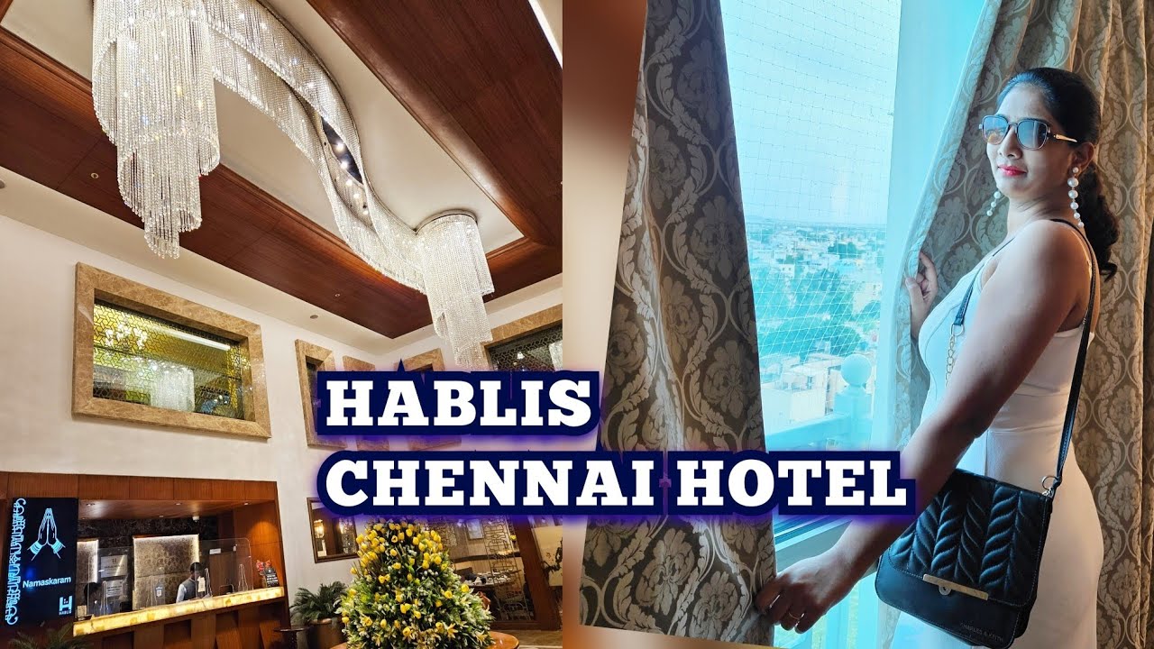 Luxurious Stay at Hablis Chennai, Guindy | Kranti Gaikwad | 5 Star Hotel | Buffet & Amenities