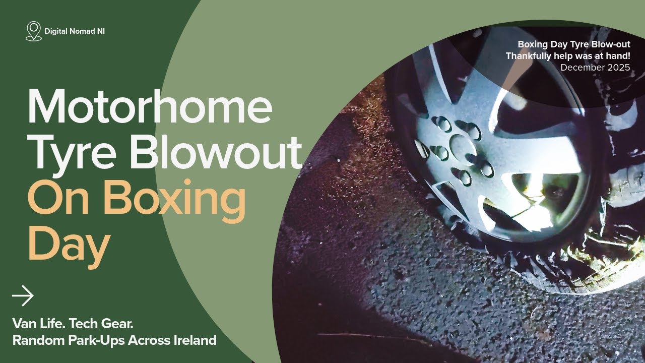 Saved by a Stranger | Motorhome Tyre Blowout to Donegal on Boxing Day