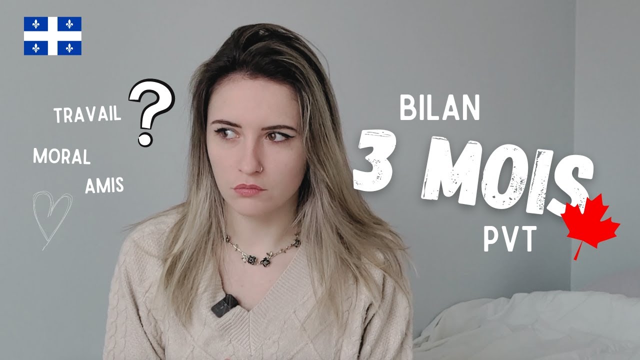 Partir seule en PVT &agrave; Montr&eacute;al - Mon ressenti apr&egrave;s 3 mois 🥹