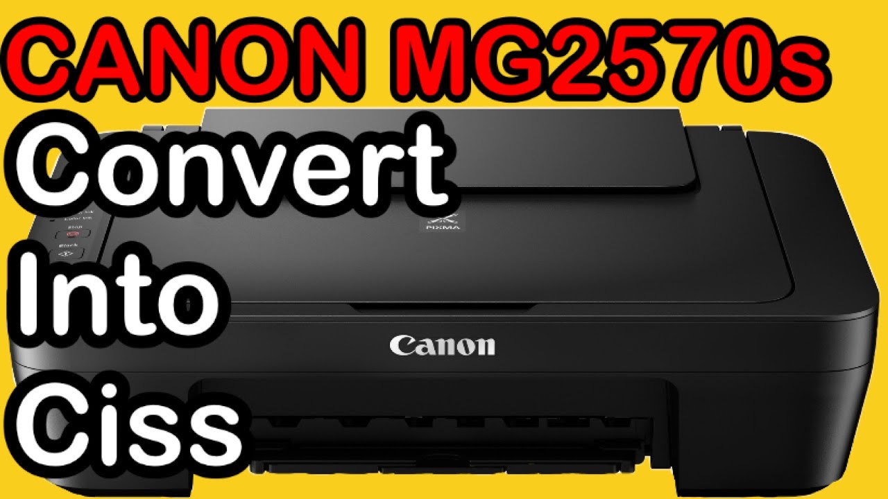 CANON MG2570s CONVERT TO CISS
