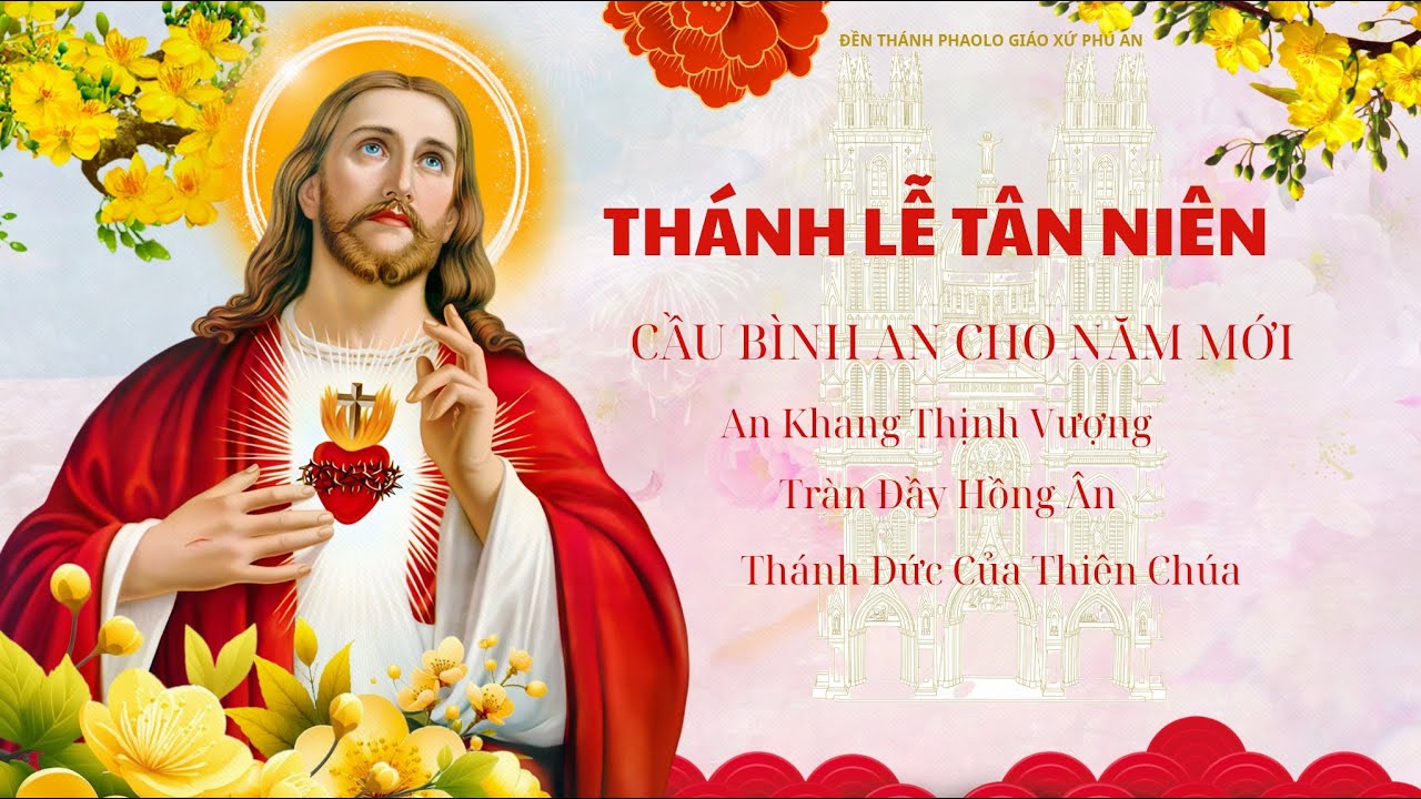 THÁNH LỄ TÂN NIÊN CẦU BÌNH AN CHO NĂM MỚI 2026 || ĐỀN THÁNH PHAOLO GIÁO XỨ PHÚ AN