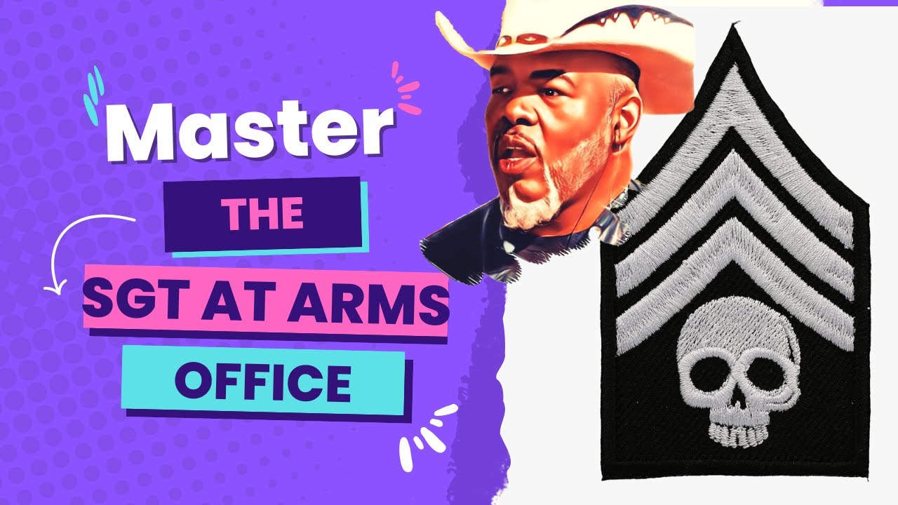 Master the Sergeant-at-Arms Position