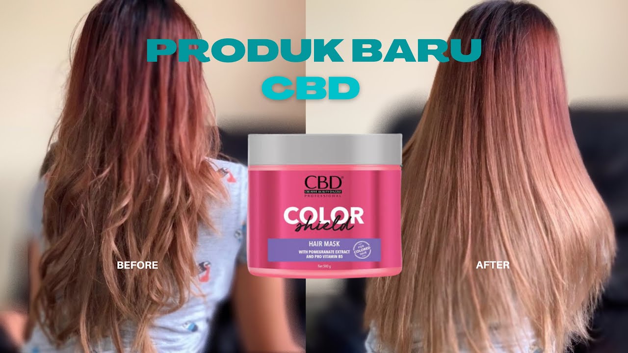 CBD Color Shield Baru | perawatan rambut rusak berwarna kering | hair care routine SHOPEE