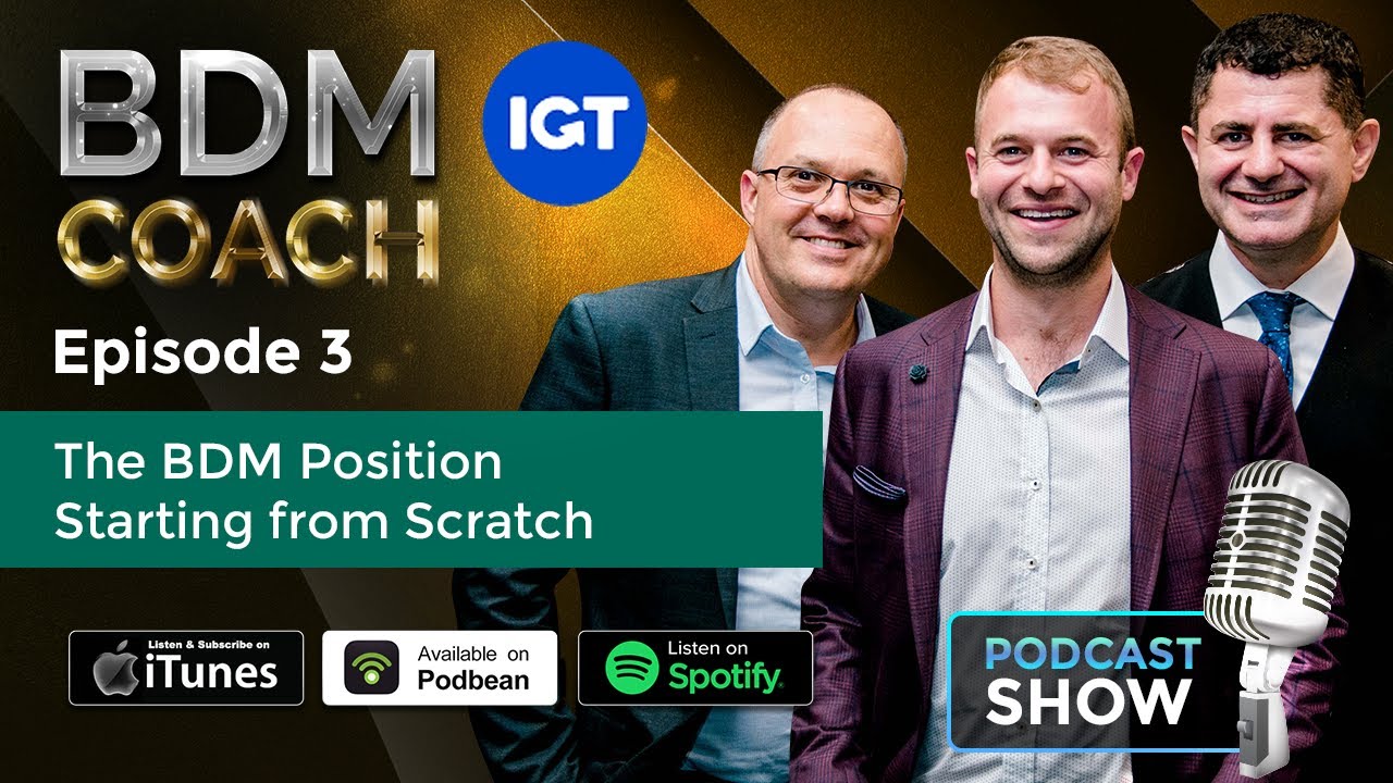 Episode 3- The BDM Position- Starting from Scratch