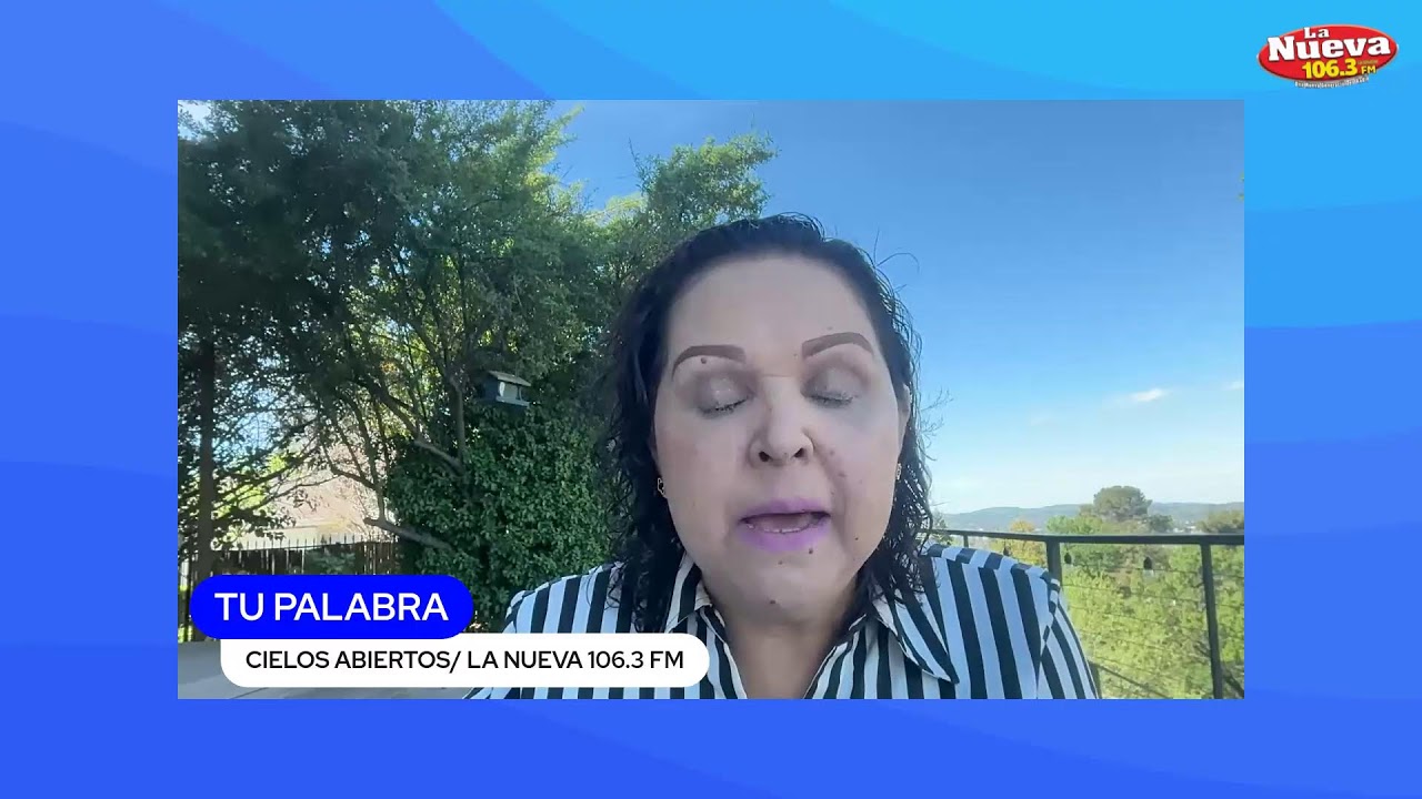 TU PALABRA .. CIELOS ABIERTOS CRIS RGUEZ