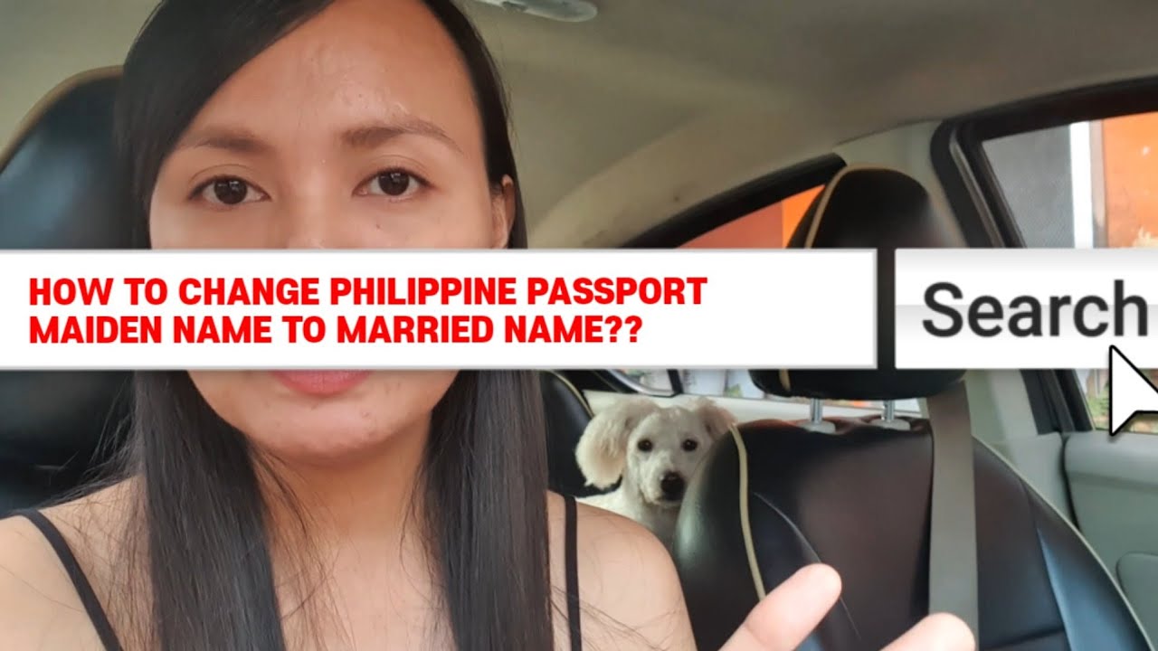 HOW TO CHANGE PHILIPPINE PASSPORT MAIDEN NAME TO MARRIED NAME?