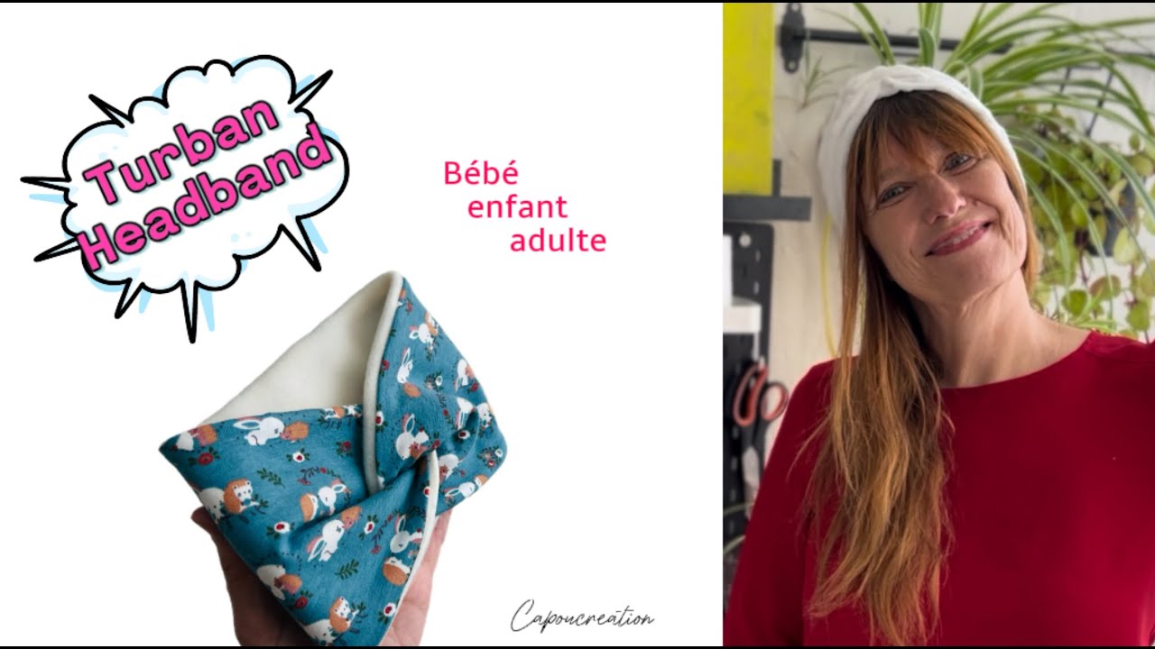 Coudre un bandeau turban bien chaud - Headband - plusieurs tailles - couture DIY POUR DÉBUTANT
