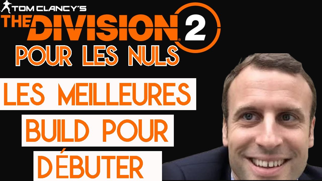 Division 2 Pour Les Nul : Les Meilleurs Builds Pour Commencer Le Jeu #1