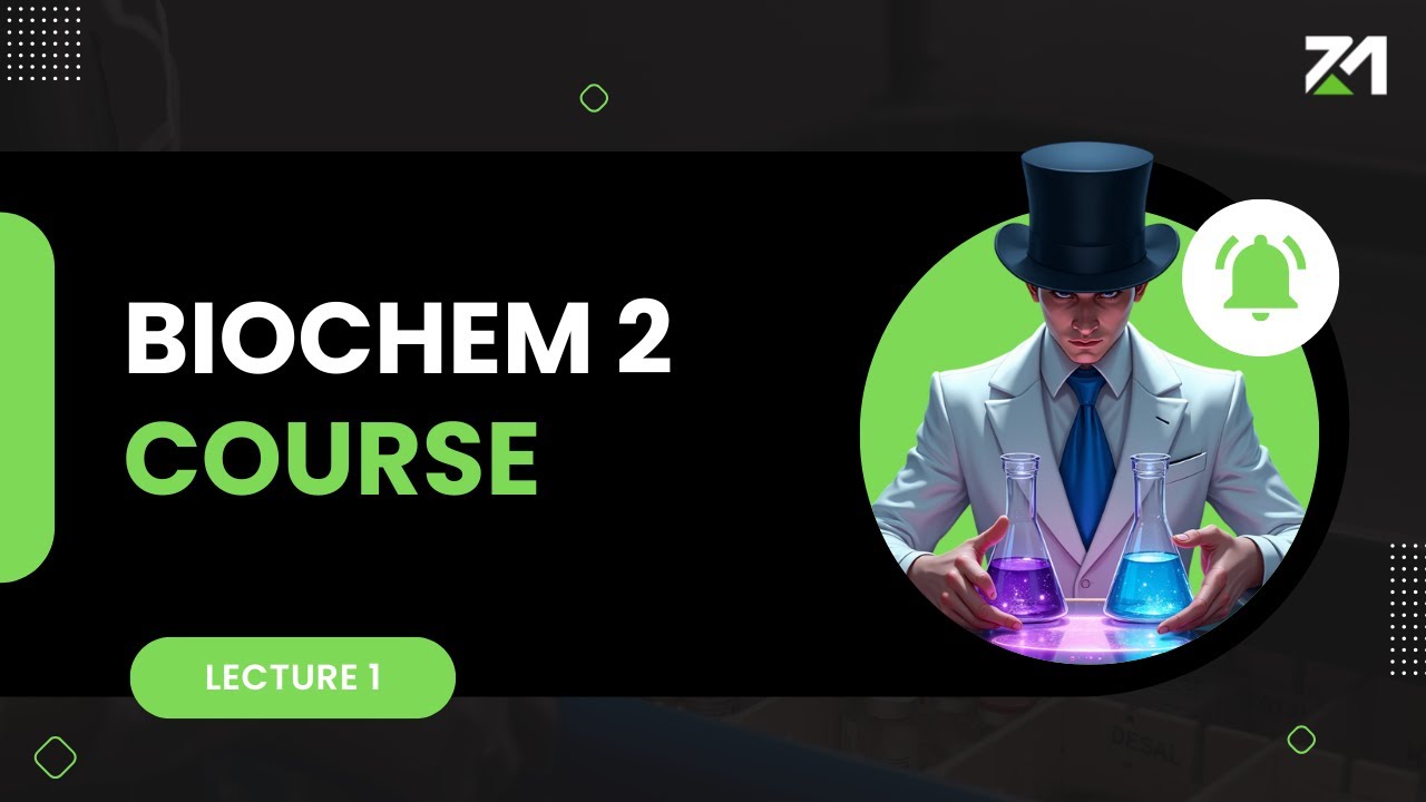 Biochemistry 2 | Lecture 1