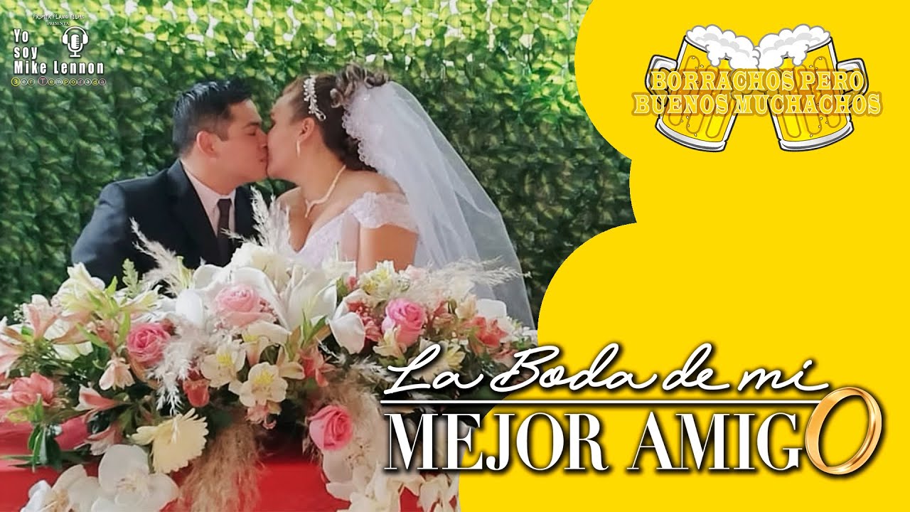 Yo soy Mike Lennon Ep. 76: La boda de mi mejor amigo Ft. Daniel Medina