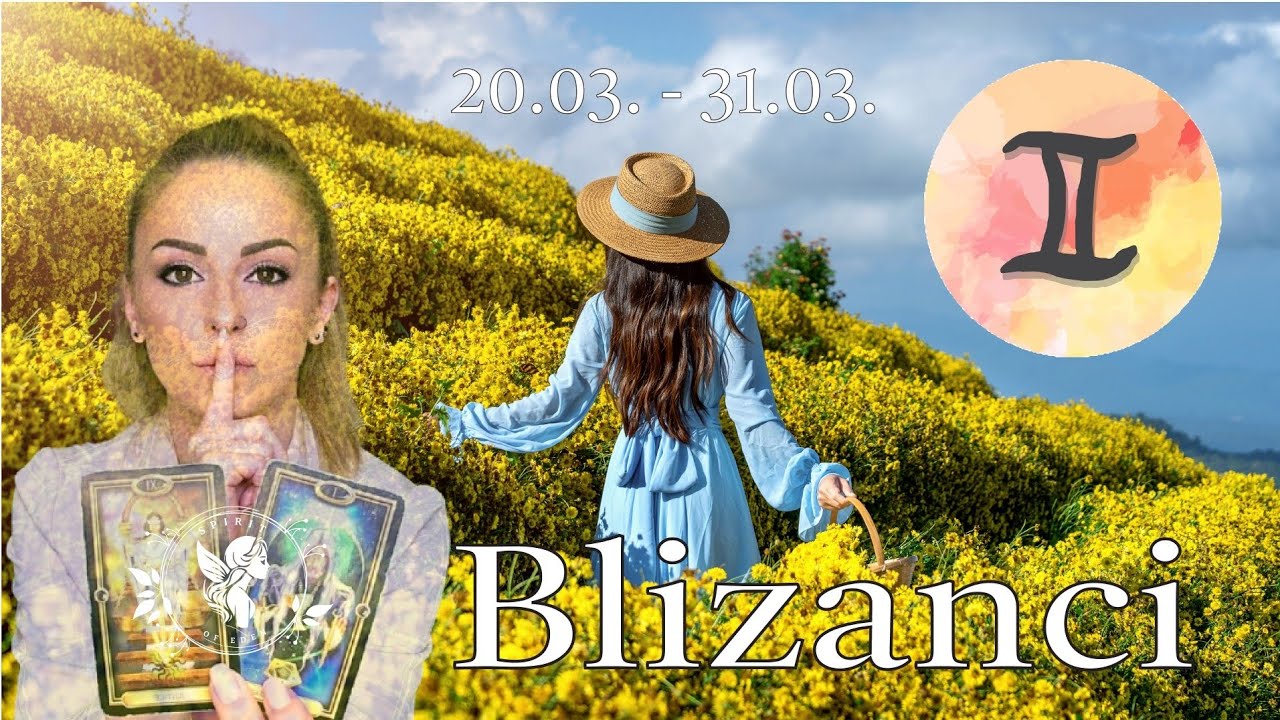 Blizanci ♊ 20.03.-31.03. 💫 Nema više napred-nazad, samo napred! Novi nivo! 🍀