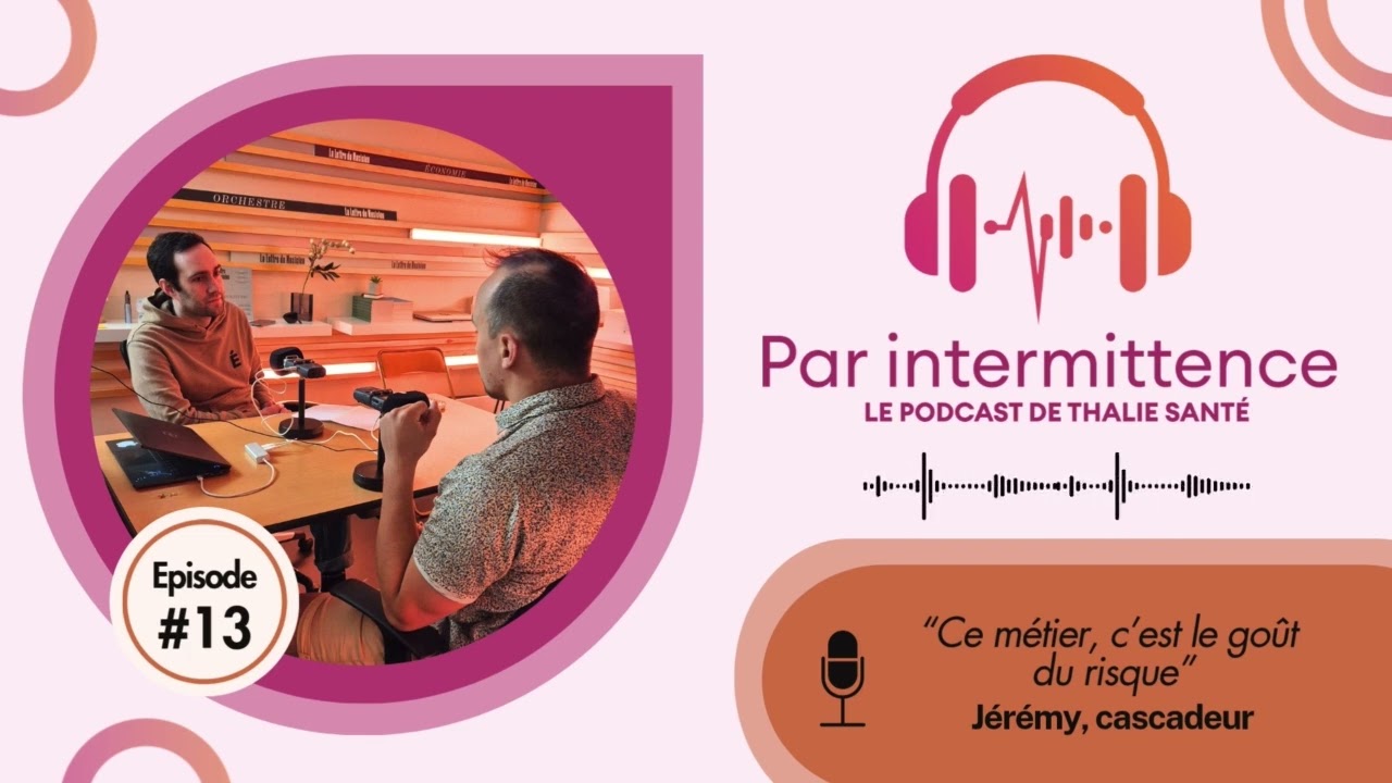 Par Intermittence - Episode 13 « Ce métier, c’est le goût du risque » - Jérémy, cascadeur