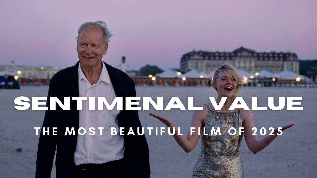 Why Sentimental Value is 2025’s Most Beautiful Film