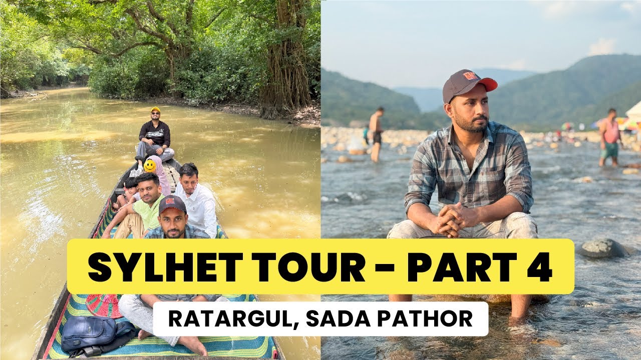 🌿 Sylhet Tour Day 3: Stunning Ratargul Swamp Forest & Sadapathor Adventure