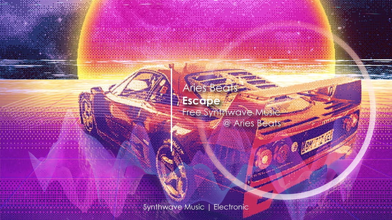 Aries Beats - Escape. Synthwave Music.