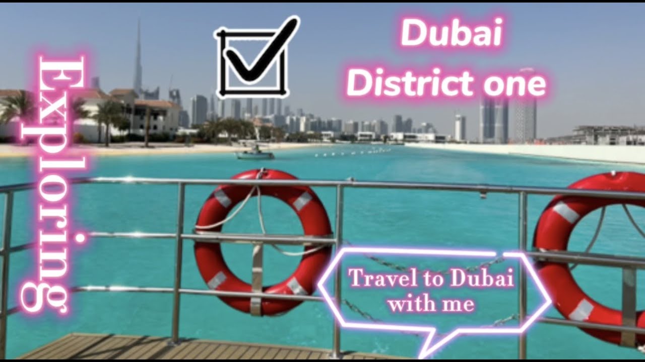 DUBAI District One Neighborhood_ Exploring Crystal Lagoon and Mansions in District one