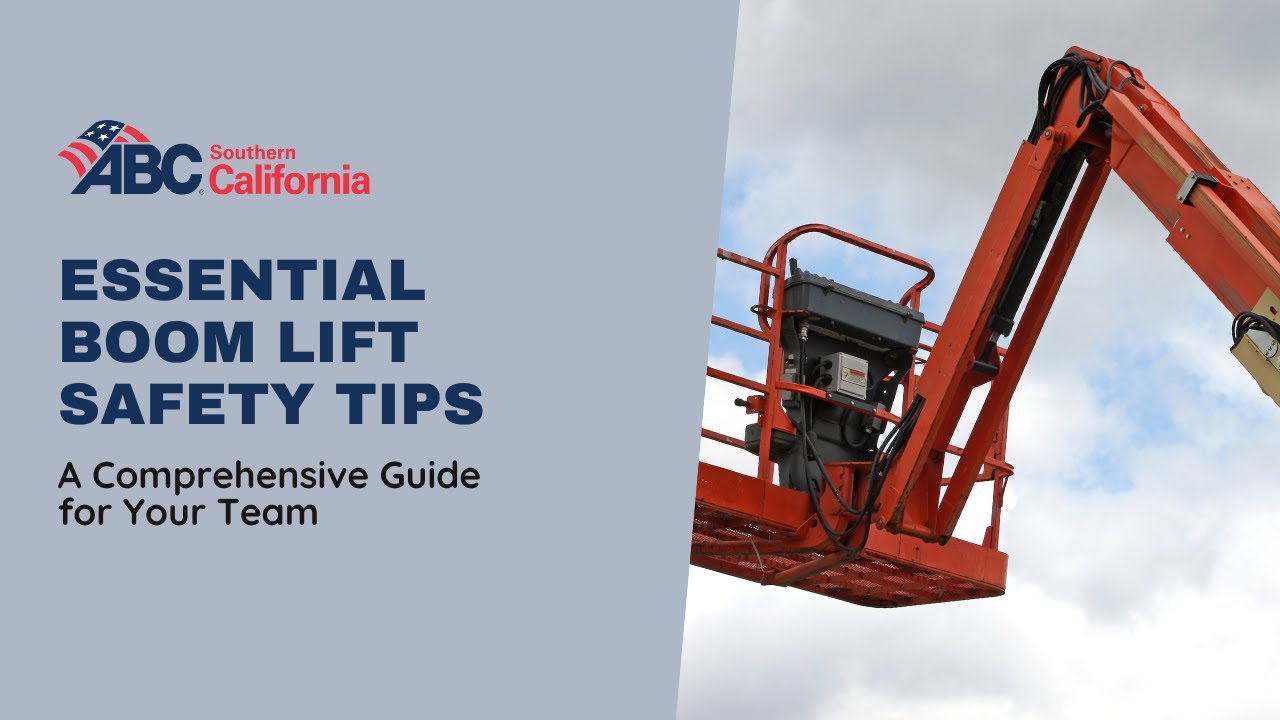Essential Boom Lift Safety Tips: A Comprehensive Guide for Your Team