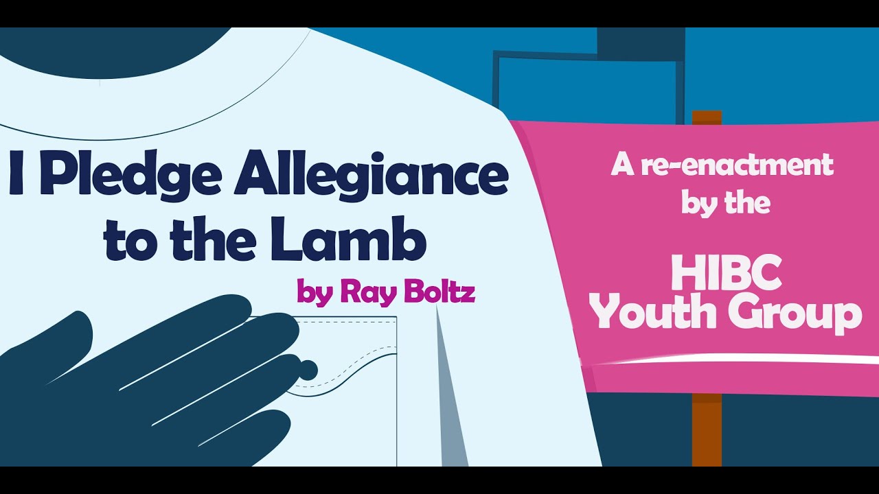 I Pledge Allegiance to the Lamb | Skit by HIBC Youth Group