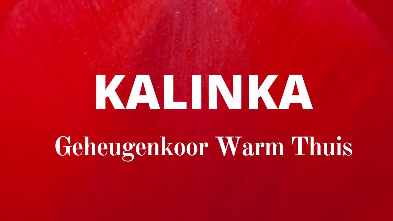 Geheugenkoor Warm Thuis -  Kalinka