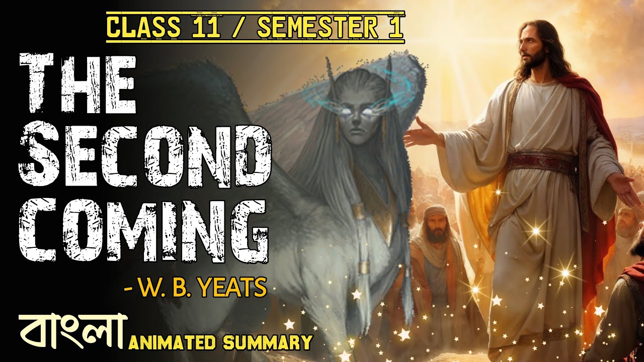 The Second Coming Animated Poem || W. B. Yeats || Class 11 || Sem 1 || Animated Summary in Bengali