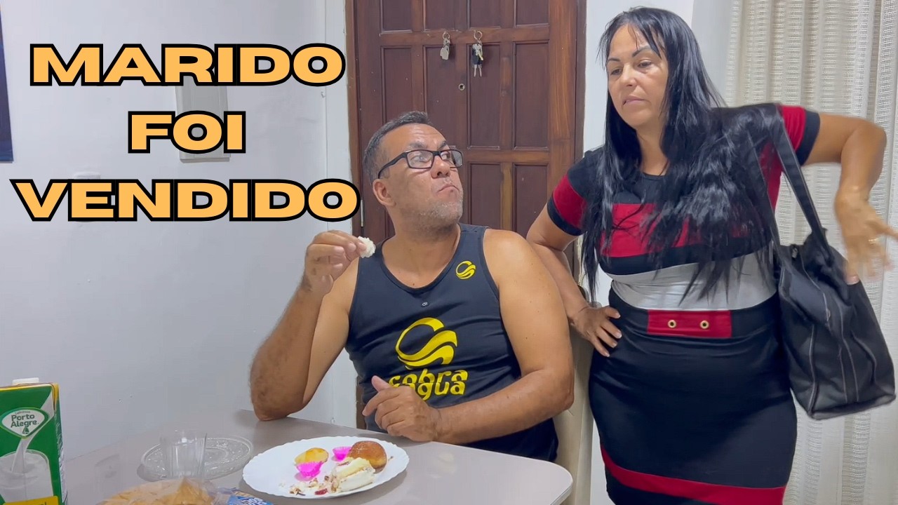 O MARIDO FOI VENDIDO