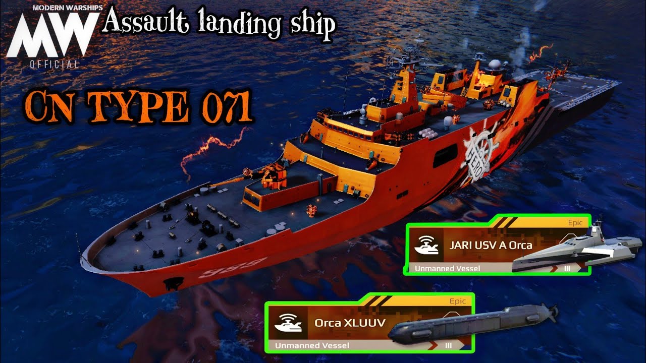 CN Type 071 - Most Deadliest Assault Landing Ship🔥 - Modern Warships