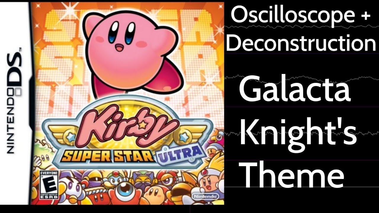 Galacta Knight's Theme [Kirby Super Star Ultra] | Oscilloscope + Deconstruction