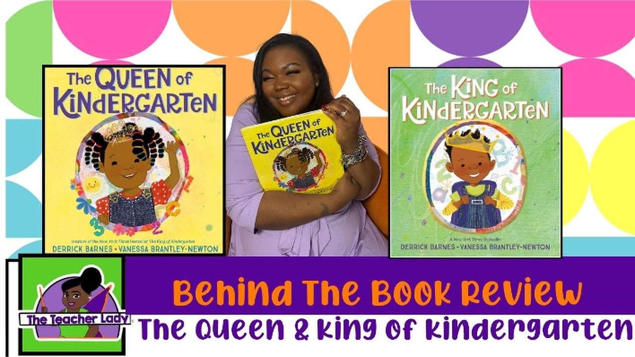 The Queen &  King of Kindergarten  | Behind The Book Review|  Week 29 School Readiness  #TLShow