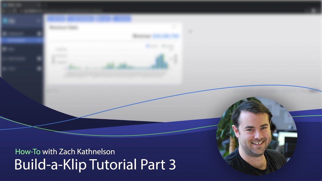 Build-a-Klip Tutorial: Part 3