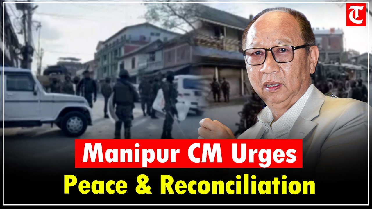 &ldquo;CM appeals for peace, reconciliation amid Manipur tensions.&rdquo;