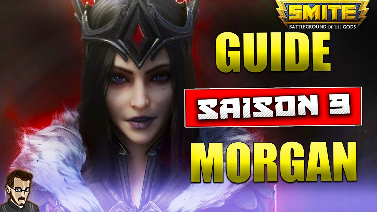 GUIDE LA FÉE MORGANE SAISON 9 ► PLEINS DE MÉCANIQUES ??? (Smite FR)