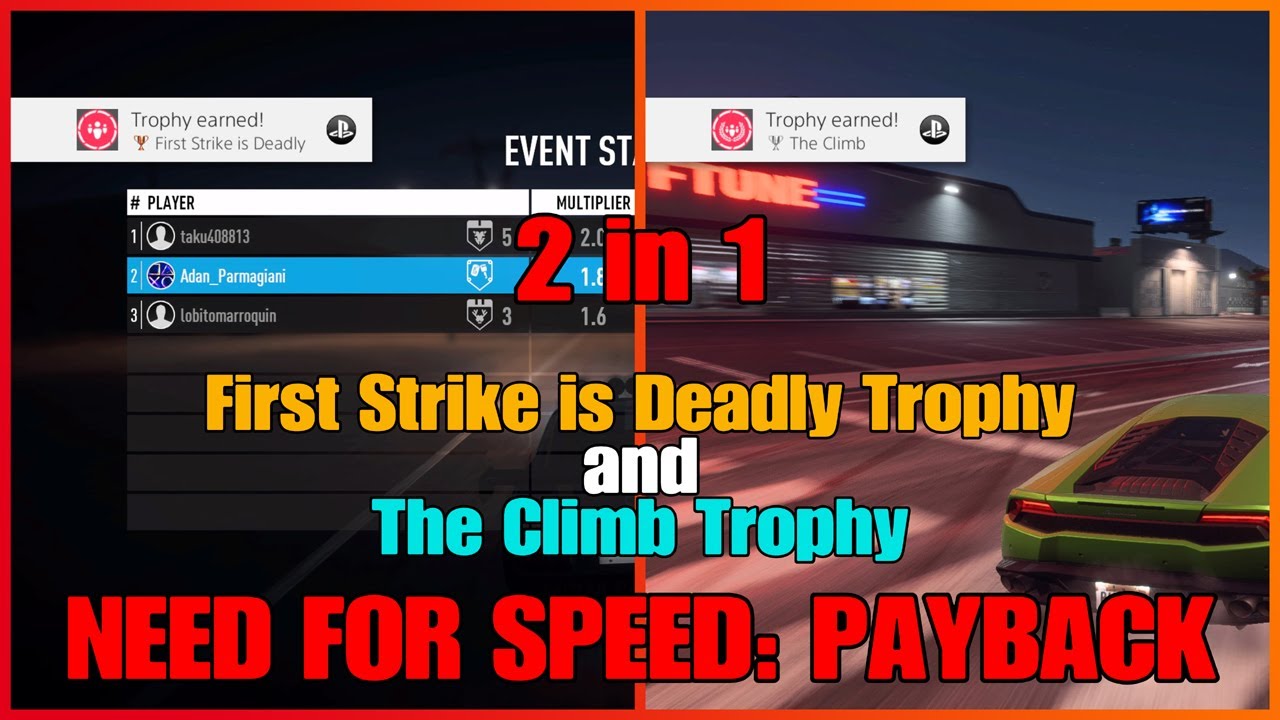 NFS PAYBACK - FIRST STRIKE IS DEADLY TROPHY - THE CLIMB TROPHY
