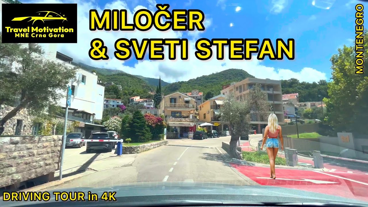 MILOČER & Sv STEFAN [Driving Tour in 4K] MNE Crna Gora July 2023 - Vožnja kroz Miločer i Sv Stefan