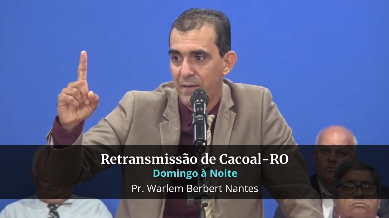 22.02.2026 - Ji-Paraná/RO - Culto de Louvor e Adoração