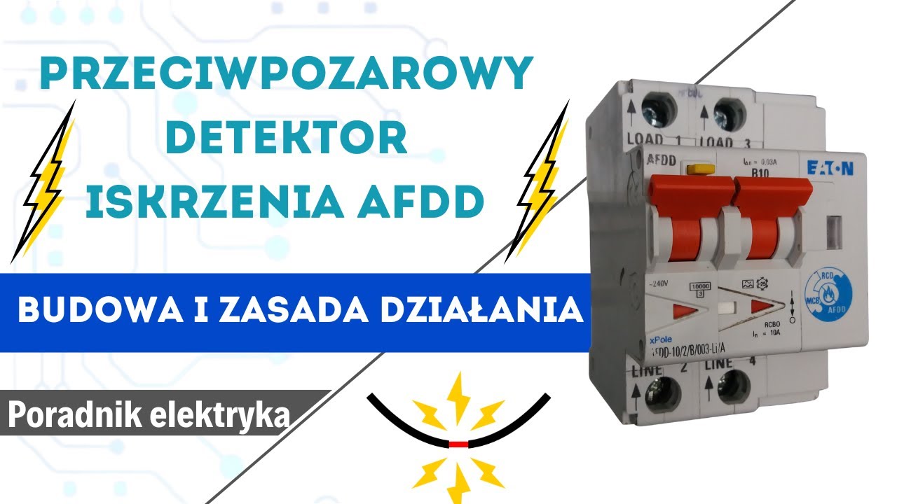 Przeciwpożarowy detektor iskrzenia AFDD - budowa i zasada działania.