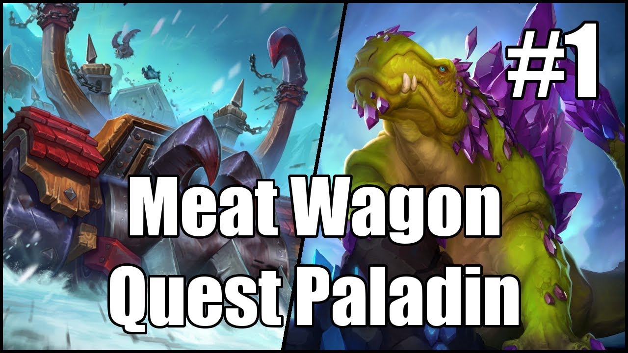 [Hearthstone] Meat Wagon Quest Paladin (Part 1)