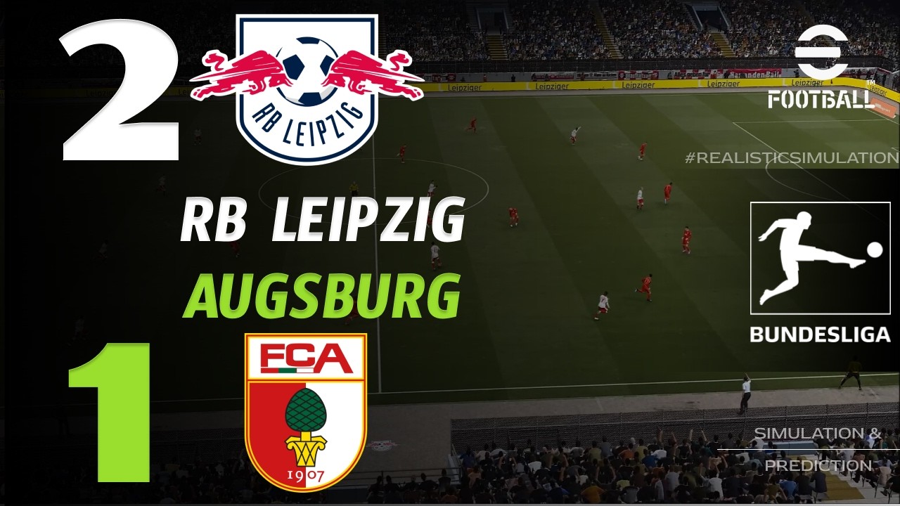🔴 RB Leipzig gegen Augsburg 2 - 1 | HIGHLIGHTS & GOALS | Bundesliga 2026 | eFootball-Simulation