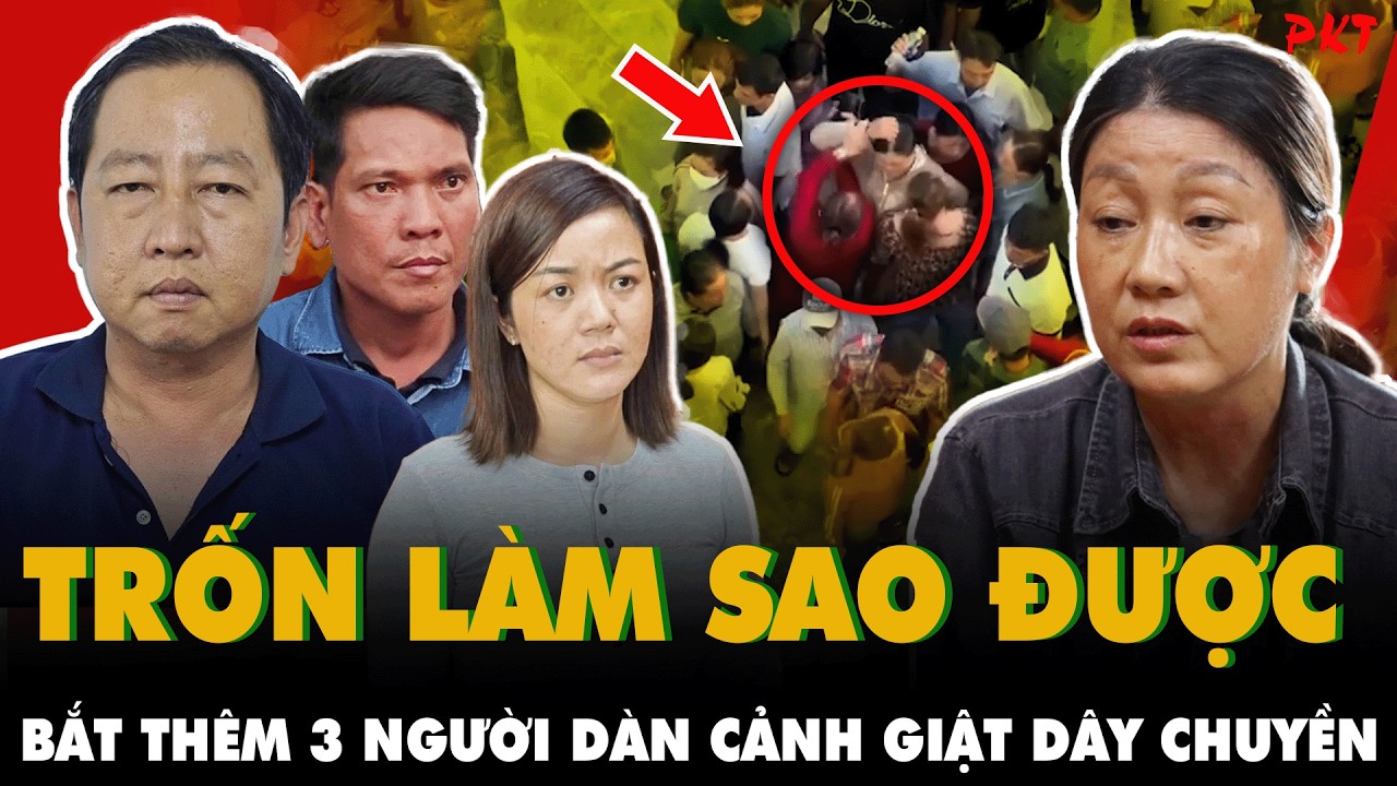 Trốn làm sao được: Công an BẮT GIỮ THÊM 3 nghi phạm VỤ DÀN CẢNH CƯỚP GIẬT tại Liên Hoa Bảo Tháp