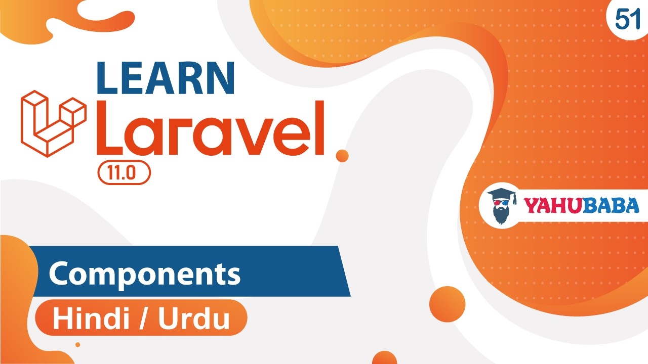 Laravel Components Tutorial in Hindi / Urdu