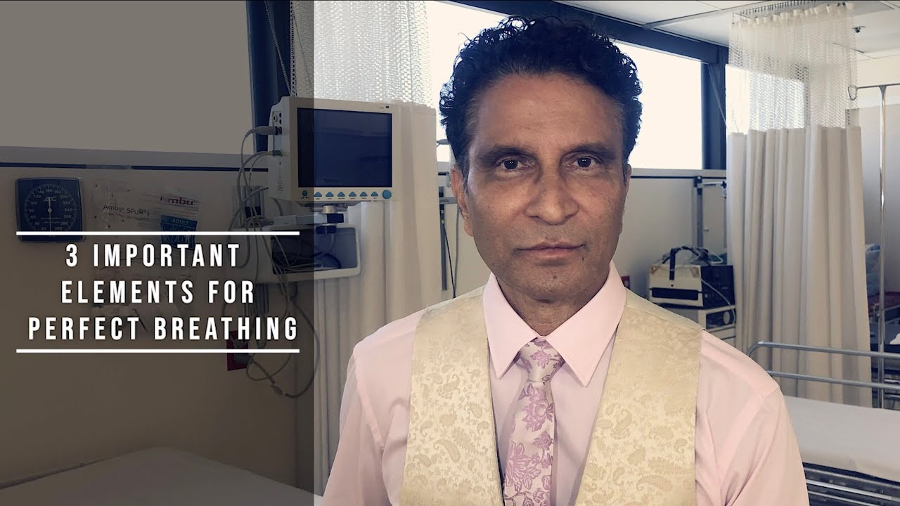 Three Important Elements for Perfect Breathing